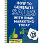 How To Generate Sales With Email Marketing